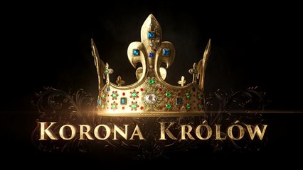 "Korona królów" - odc. 23 - Zwiastun