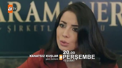 Kanatsız Kuşlar 34. Bölüm Fragmanı