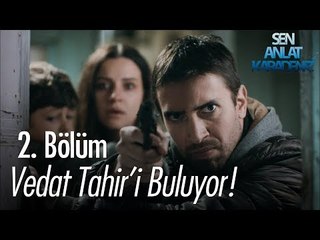 Vedat, Tahir'i buluyor! - Sen Anlat Karadeniz 2. Bölüm