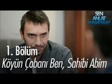 Köyün çobanı ben, sahibi abim - Sen Anlat Karadeniz 1. Bölüm