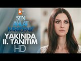 Sen Anlat Karadeniz - Yakında 2. Tanıtım