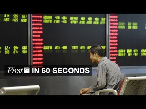 Global markets gripped by intense volatility , betting merger | FirstFT