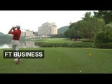 China's golfing ambitions | FT Business