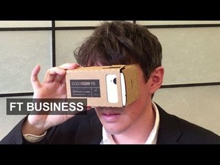 Reviewing Virtual Reality headsets | FT Business