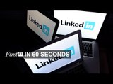 LinkedIn shares dive, Messenger crashes | FirstFT