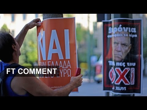 Martin Wolf on the Greek vote dilemma | FT Comment