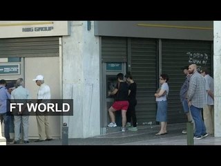 Capital controls in Greece explained | FT World