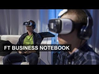 Oculus Connect - newest Virtual Reality innovations | FT Business Notebook