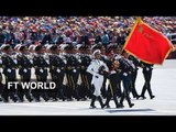 Beijing parades military might | FT World