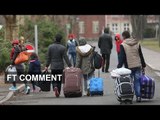 Refugees test European compassion | FT Comment
