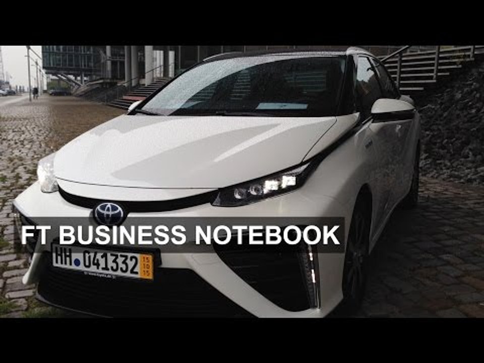 Toyota and the hydrogen economy | FT Business Notebook