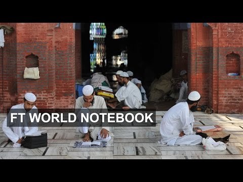 Inside Asia's madrassas I FT World Notebook