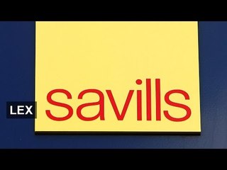 Savills outperforms market expectations | Lex
