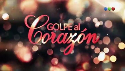 Golpe al Corazón Capitulo 89 - Jueves 8/02/2018