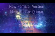 New Female Version Video Song _ Mere Rashke Qamar _ Nusrat Fateh Ali Khan _ Tera Mera Ishq