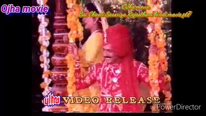 Bai Chali Sasariya Rajasthani hindi movie Part 7.HD ♥⚫⚫⚫♥ Ojha movie