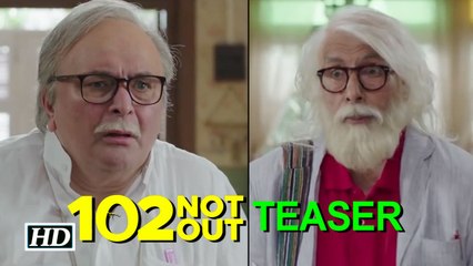 102 Not Out TEASER | Rishi Kapoor, Amitabh Bachchan's camaraderie