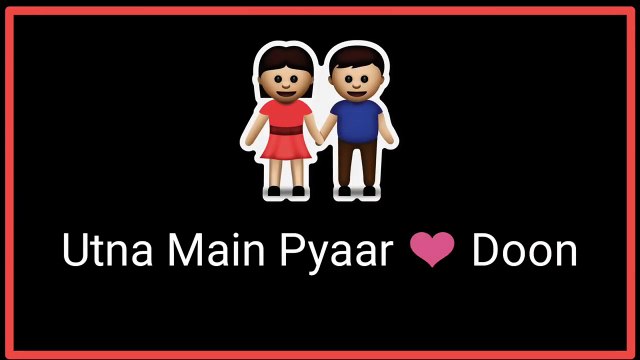 Dekh Ke Tujhko Dil Ko Mere LoVE ❤ 30 Second WhatsApp Status