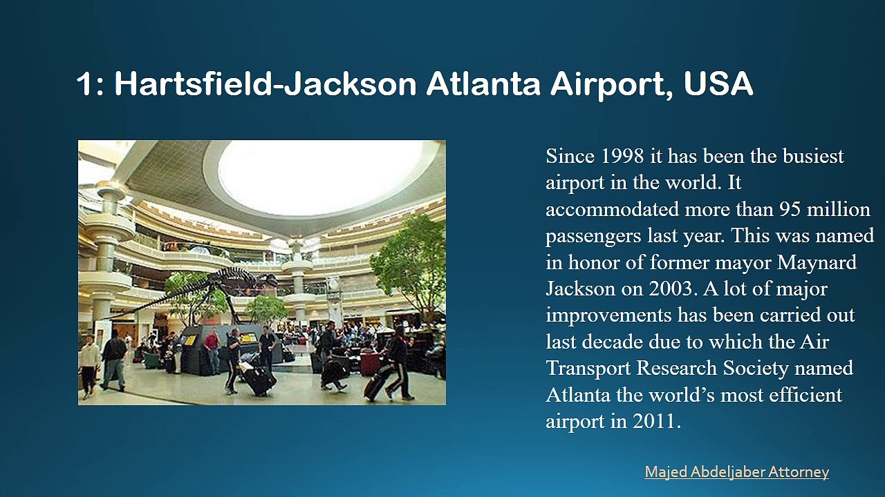 Busiest Airport in World by Majed Abdeljaber Attorney
