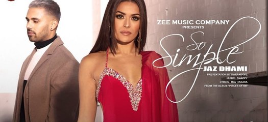 So Simple - Official Music Video - Jaz Dhami - Bambi Bains - Snappy - Rav Hanjra