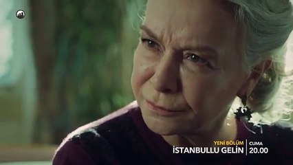 İstanbullu Gelin 31. Bölüm 2. Tanıtım!