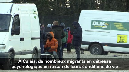 A Calais, des migrants en détresse psychologique