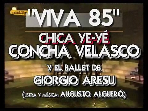 viva 85 La chica yeyé Concha Velasco y el ballet de Giorgio Aresu