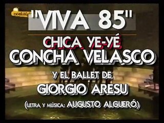 viva 85 La chica yeyé  Concha Velasco y el ballet de Giorgio Aresu