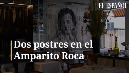 Dos postres en el Amparito Roca