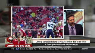 First Take: Jimmy Garoppolo signs 5-year, $137m deal with 49ers. Is he worthy of this contract?