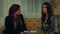 Aşk ve Mavi 52.Bölüm - Mavi, Hasibe ’yle dertleşiyor!