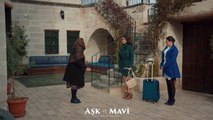 Aşk ve Mavi 52.Bölüm - Mavi, konağa geri mi dönüyor!