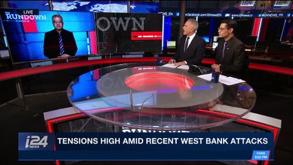 THE RUNDOWN |  Tensions high amid recent West Bank attacks | Friday, February 9th 2018