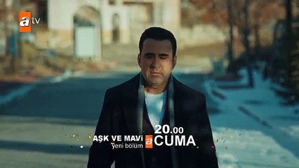 Aşk ve Mavi 53.Bölüm Fragmanı
