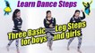 Dance Tutorial: 3 Basic leg dance steps for Boys & Girls | लड़के लड़कियों के 3 बेसिक स्टेप्स | Boldsky