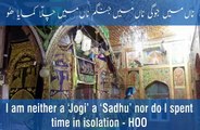 I am neither a 'Jogi' or 'Sadhu' , Kalaam Abyat Hazrat Sakhi Sultan Bahoo R.A