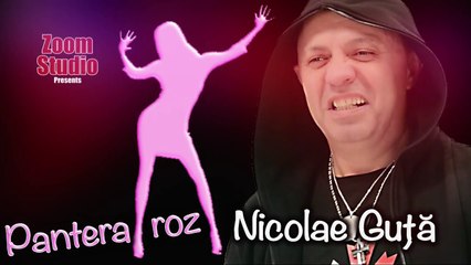 Nicolae Guta - Pantera Roz (HITUL ANULUI 2018)