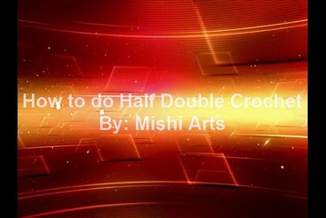 How to do Half Double Crochet