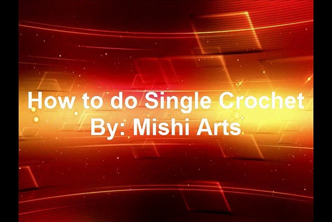 How to do Single Crochet