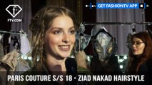Paris Couture S/S 18 - Ziad Nakad Hairstyle | FashionTV | FTV