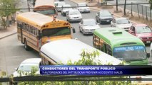 Conductores del transporte publico y autoridades buscan prevenir accidentes