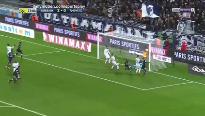 Bordeaux 3-2 Amiens - les Buts - 10.02.2018