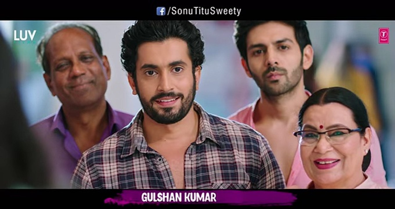 Sonu Ke Titu Ki Sweety (Dialogue Promo 2) - Kartik Aaryan - Nushrat Bharucha - Sunny Singh || Dailymotion