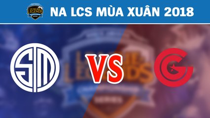 Highlights: TSM vs CG | Team SoloMid vs Clutch Gaming | LCS Bắc Mỹ Mùa Xuân 2018