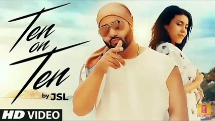 JSL: Ten On Ten (Full Song) Navi Ferozpurwala | Latest Punjabi Songs 2018