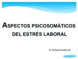 ESTRES LABORAL - ASPECTOS PSICOSOMATICOS - DESPACITO