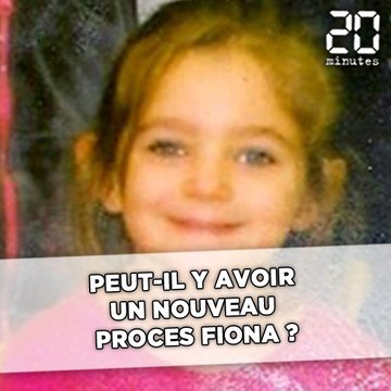 Peut-il y avoir un nouveau procès Fiona ?