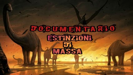 Estinzione di massa. documentario