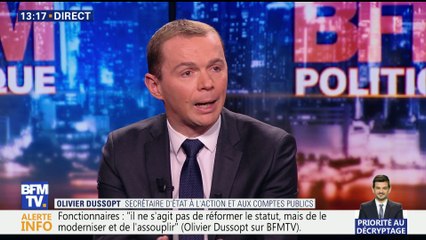 Réformer de la fonction publique: "Il ne s'agit pas de remettre en cause les statuts mais de moderniser et assouplir", Olivier Dussopt