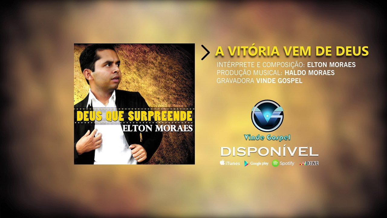 Elton Moraes | A Vitória vem de Deus